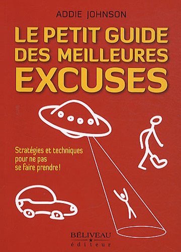 LE PETIT GUIDE DES MEILLEURES EXCUSES - OCCASION