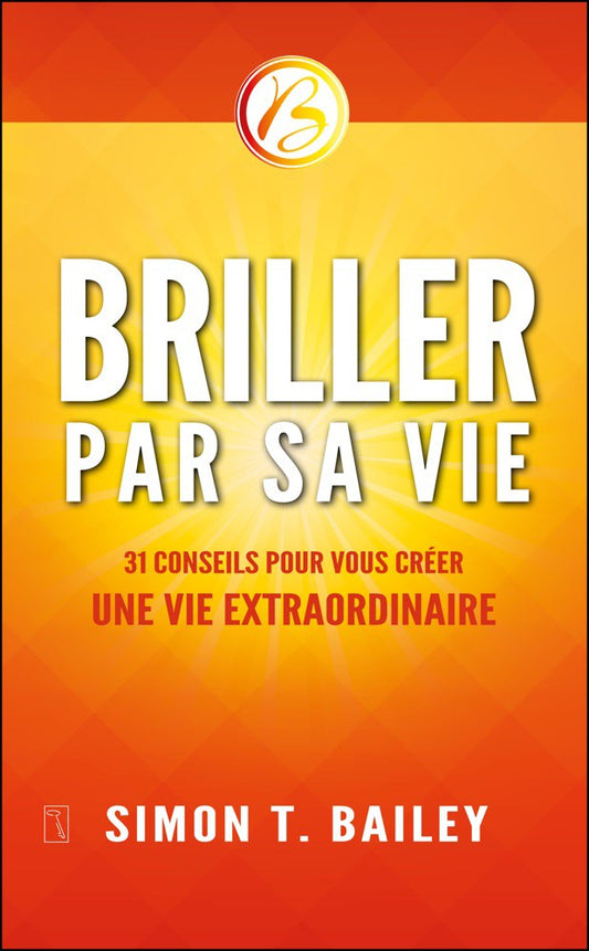 BRILLER PAR SA VIE