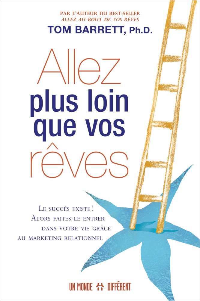 ALLEZ PLUS LOIN QUE VOS RÊVES