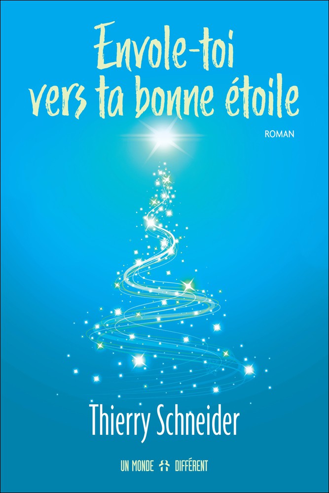 ENVOLE-TOI VERS TA BONNE ÉTOILE