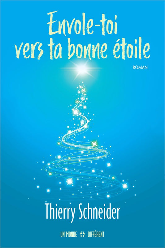 ENVOLE-TOI VERS TA BONNE ÉTOILE