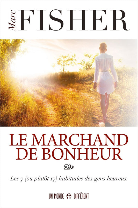 LE MARCHAND DE BONHEUR
