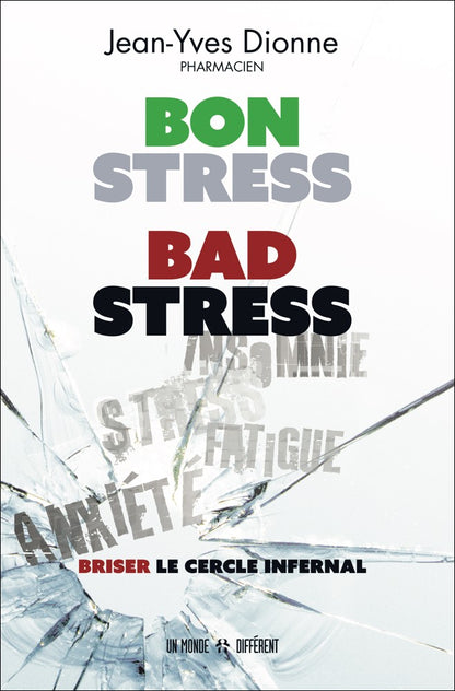 BON STRESS BAD STRESS