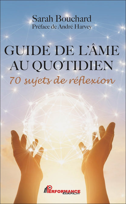 GUIDE DE L'ÂME AU QUOTIDIEN