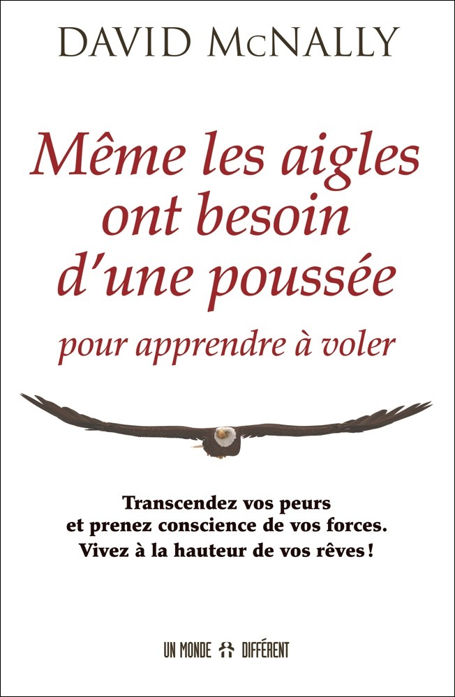 MÊME LES AIGLES ONT BESOIN D'UNE POUSSÉE POUR APPRENDRE À VOLER