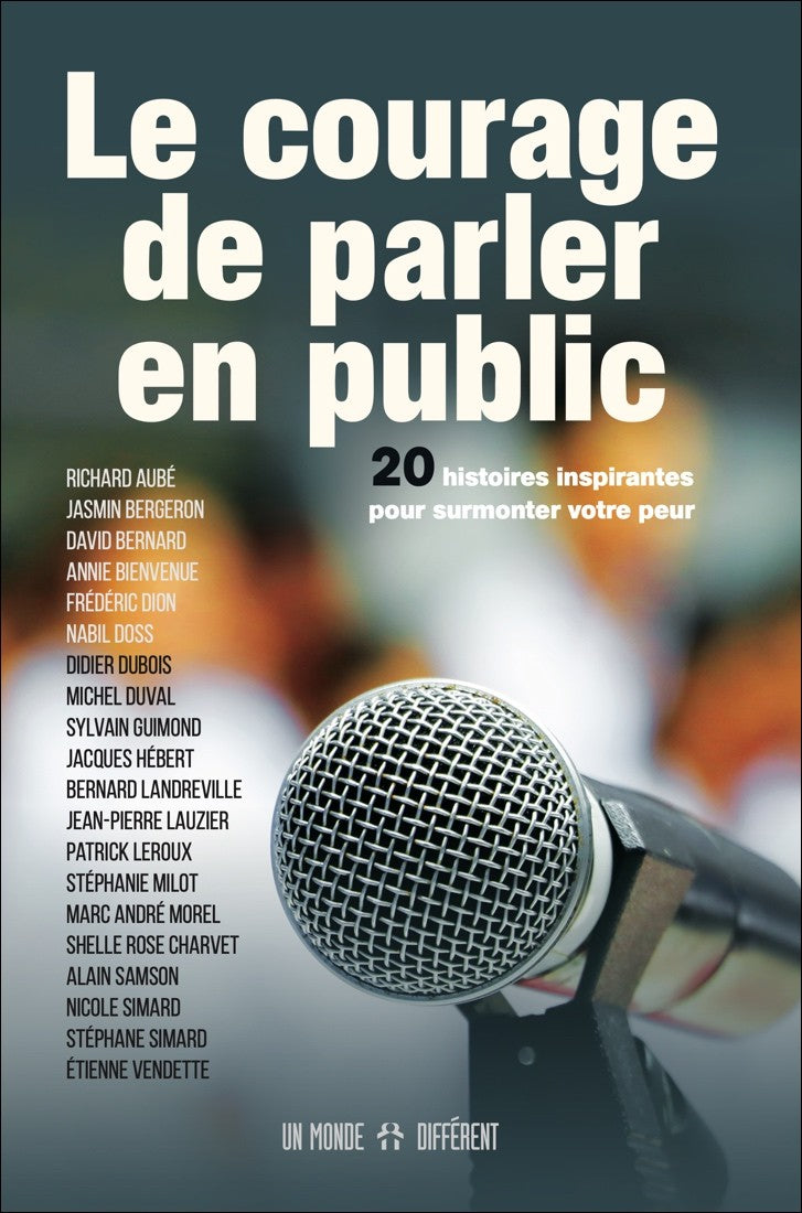 LE COURAGE DE PARLER EN PUBLIC