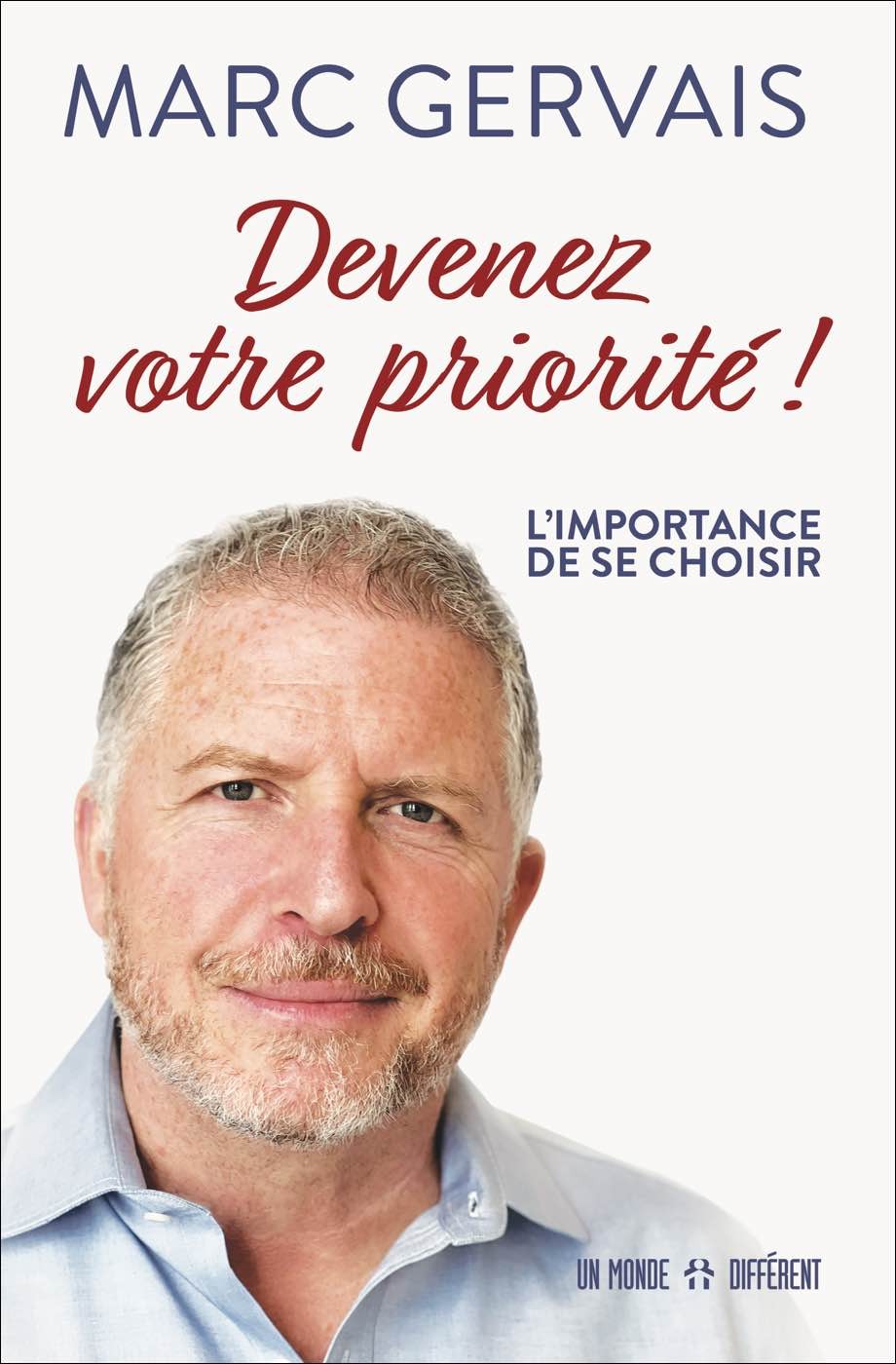 DEVENEZ VOTRE PRIORITÉ !