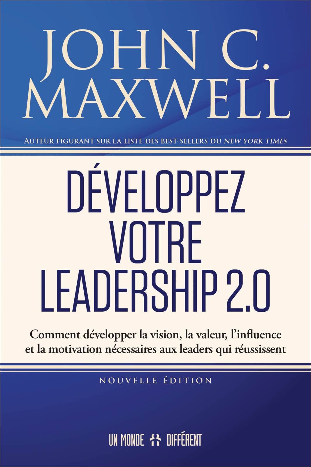 DÉVELOPPEZ VOTRE LEADERSHIP 2.0 - EDITION 25 ANS
