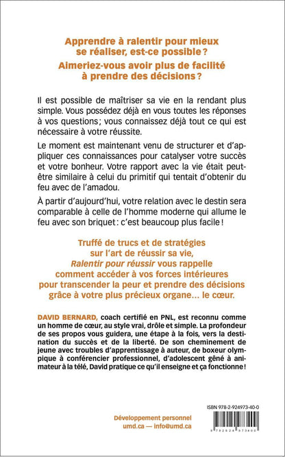 RALENTIR POUR RÉUSSIR