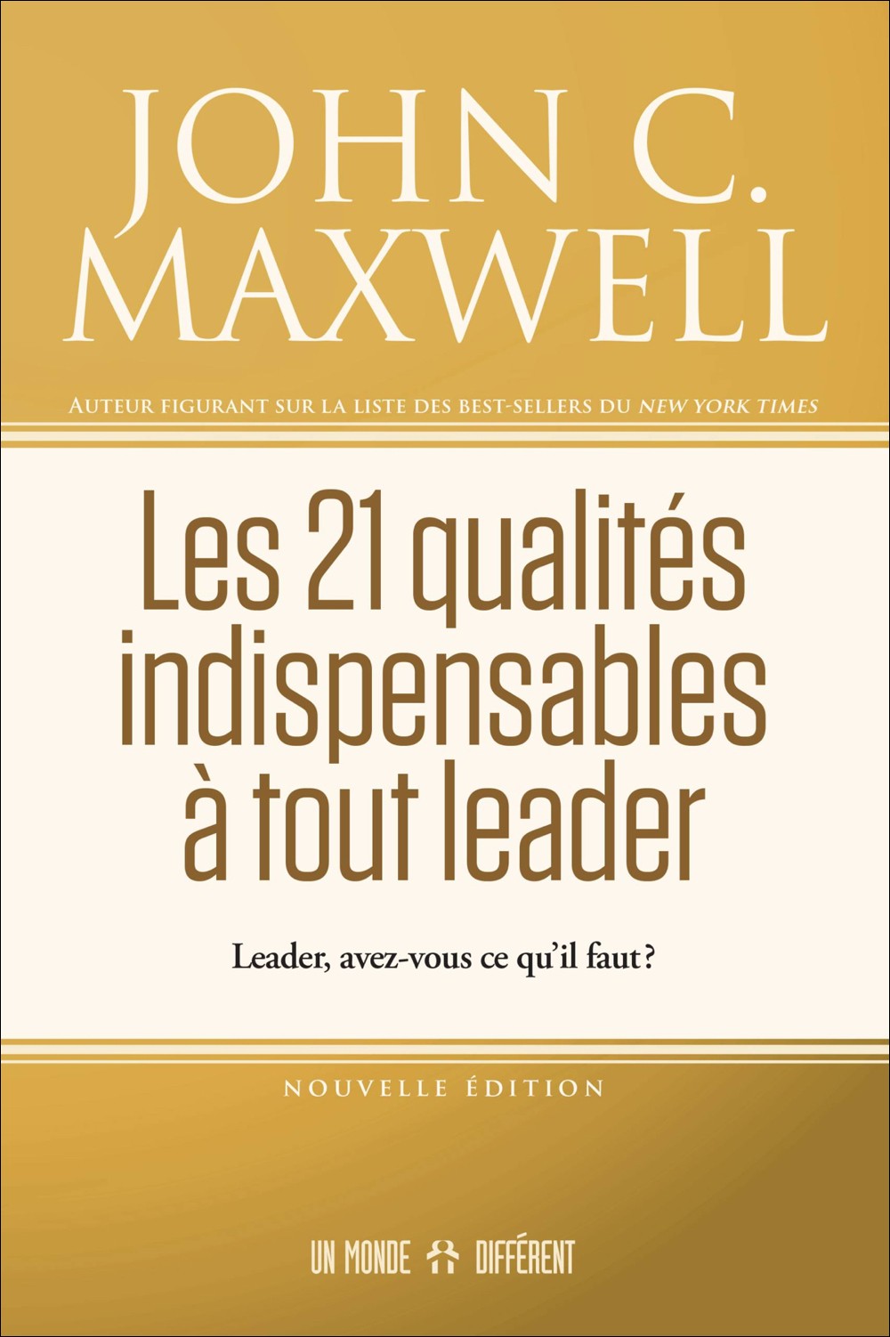 LES 21 QUALITES INDISPENSABLES A TOUT LEADER