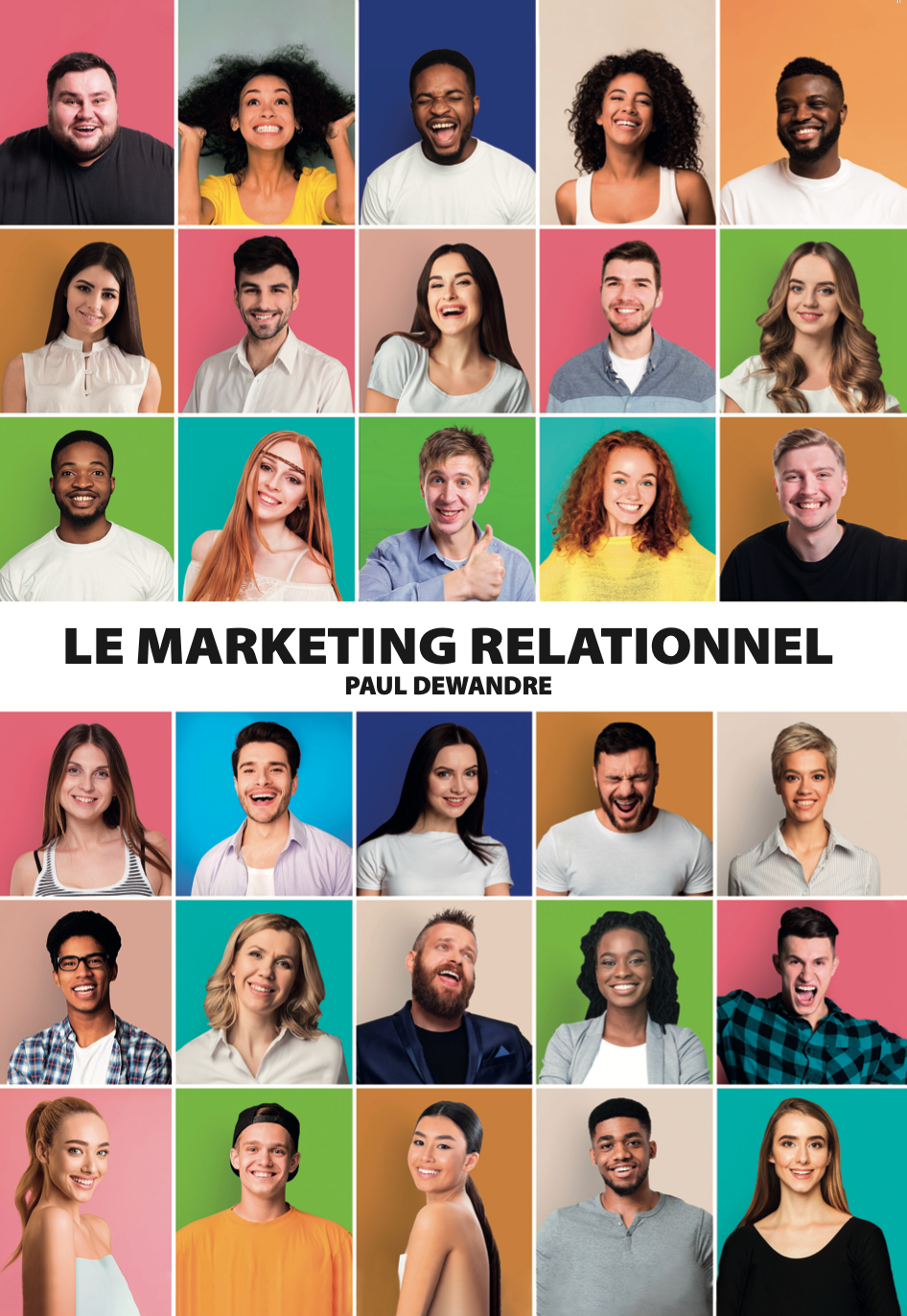 Le Marketing Relationnel - Paul Dewandre